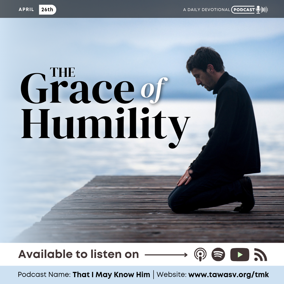 The Grace of Humility, April 26