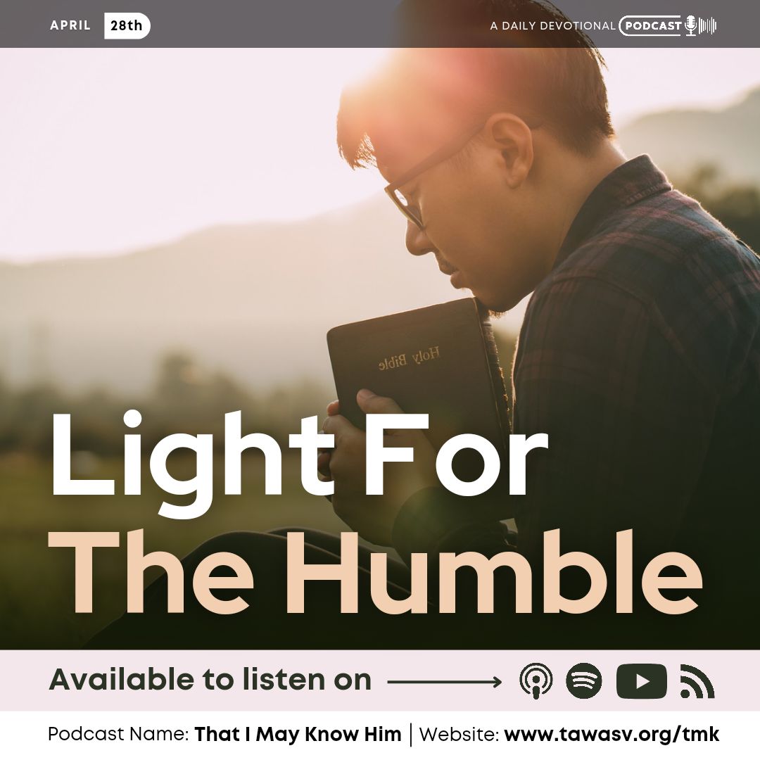 Light for the Humble, April 28