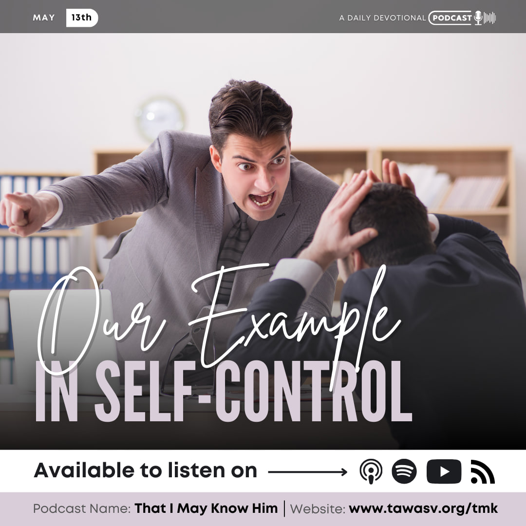 Our Example in Self-control, May 13