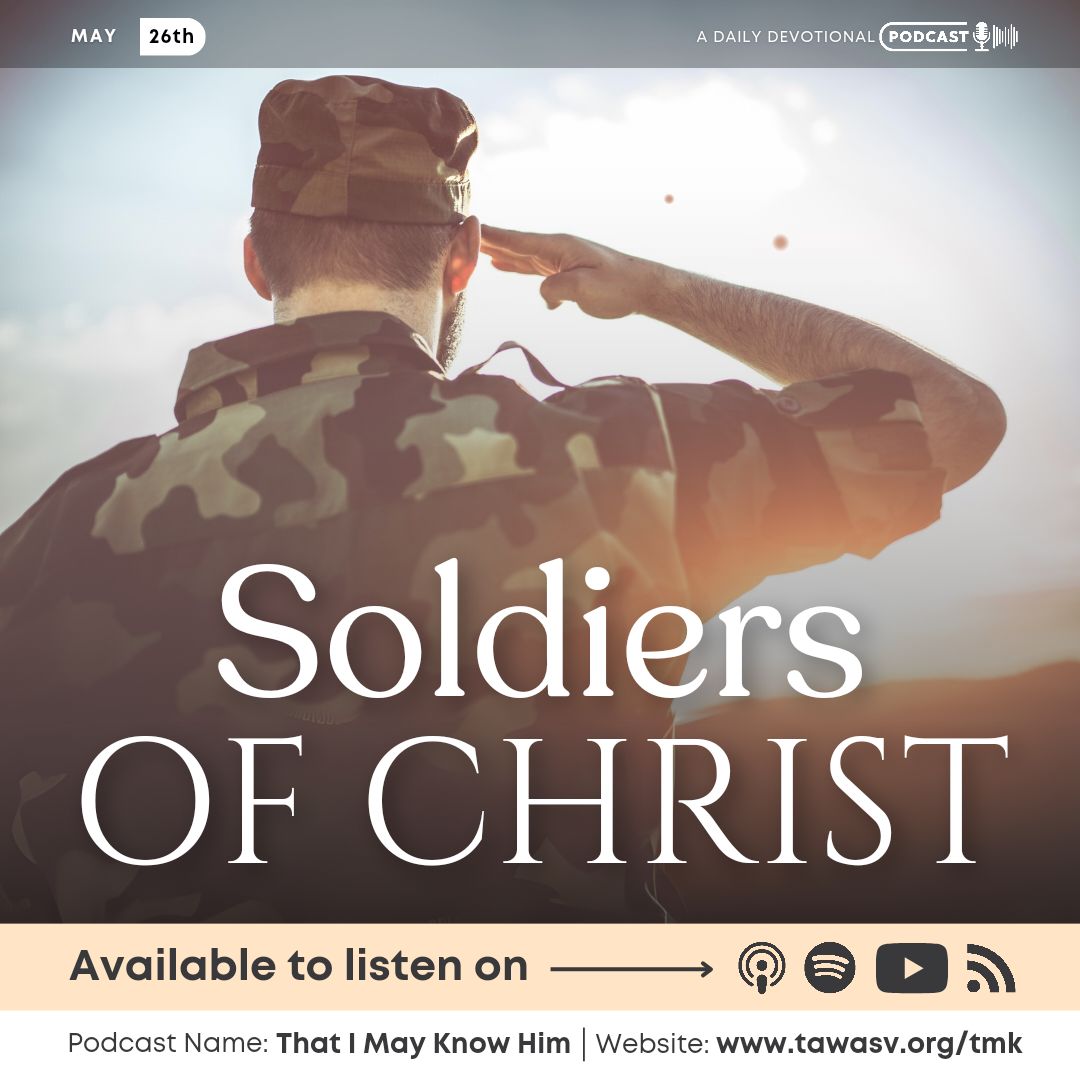 Soldiers of Christ, May 26 episode artwork