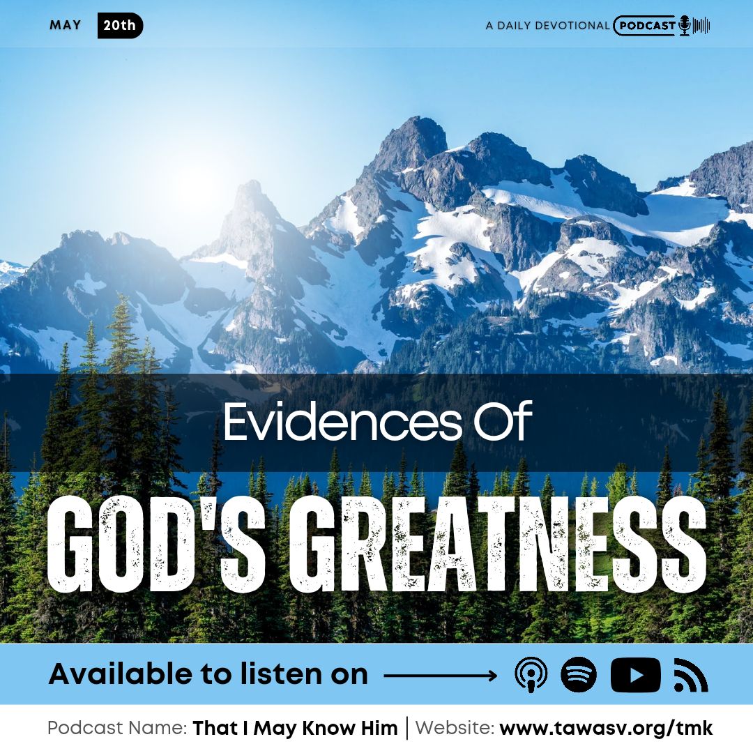 Evidences of God's Greatness, May 20 episode artwork