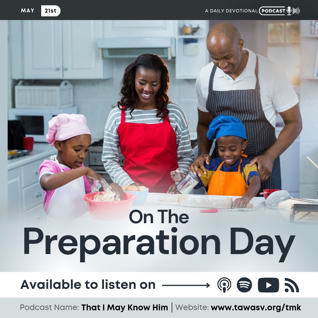 On the Preparation Day, May 21 episode artwork