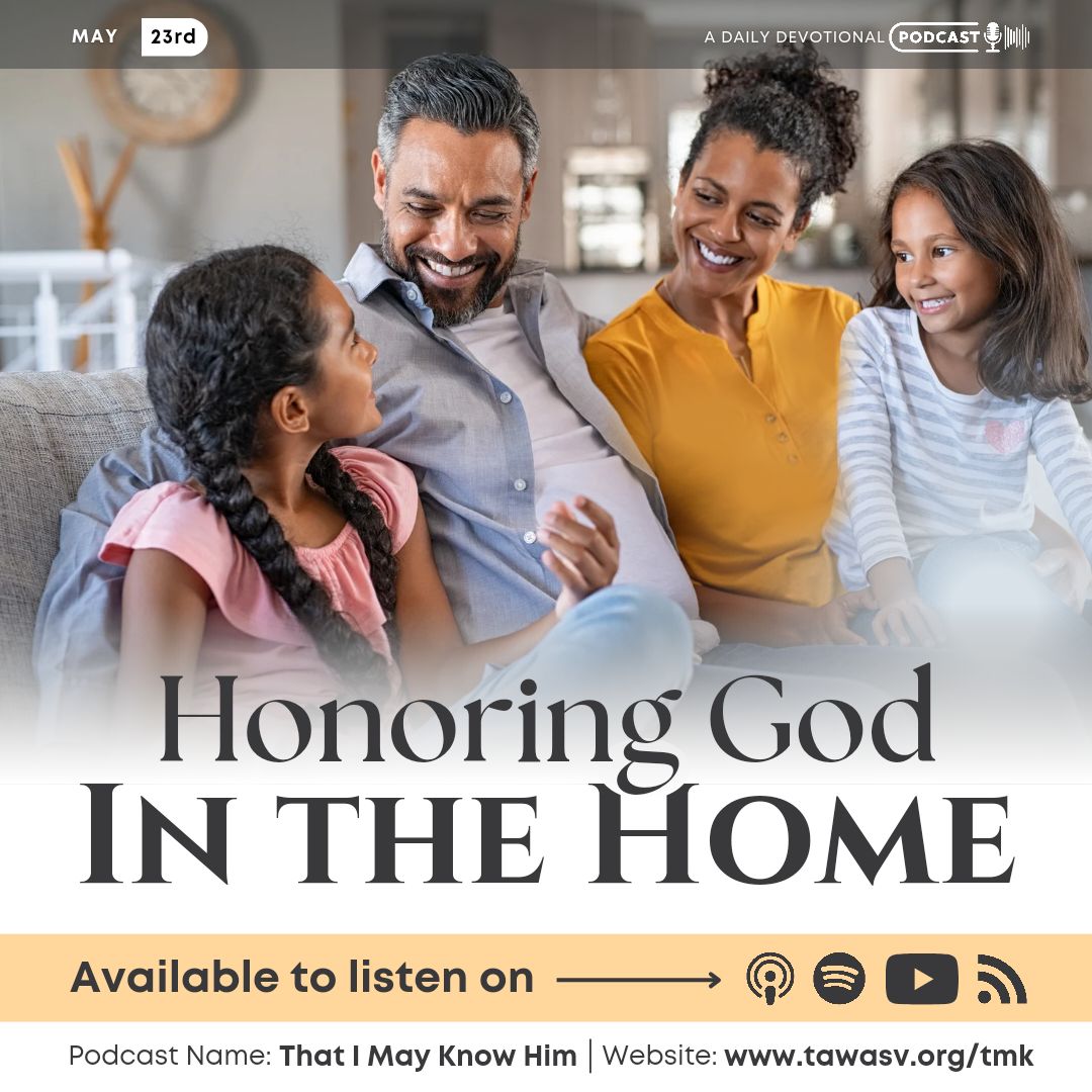 Honoring God in the Home, May 23 episode artwork