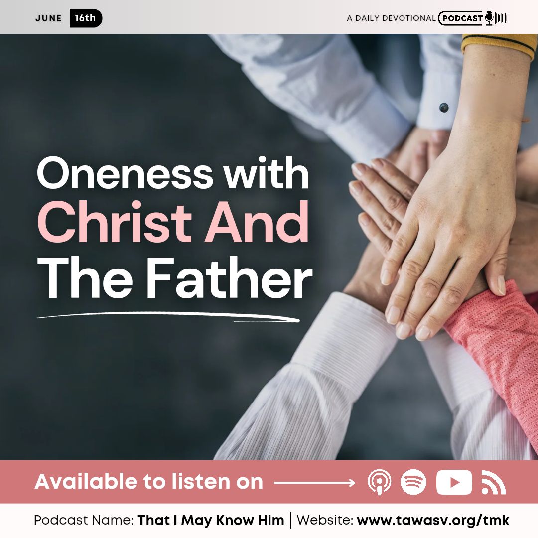 Oneness With Christ and the Father, June 16 episode artwork