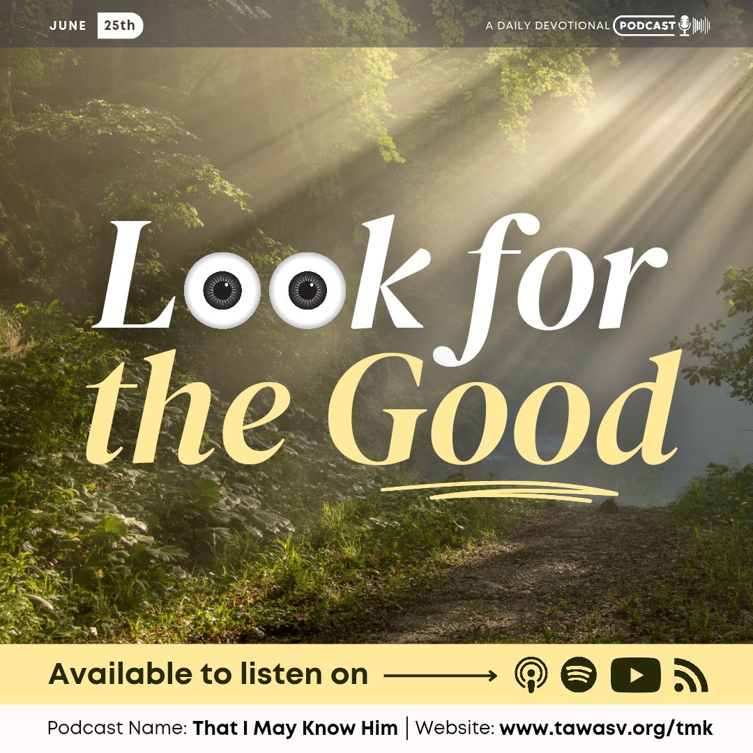Look for the Good, June 25 episode artwork