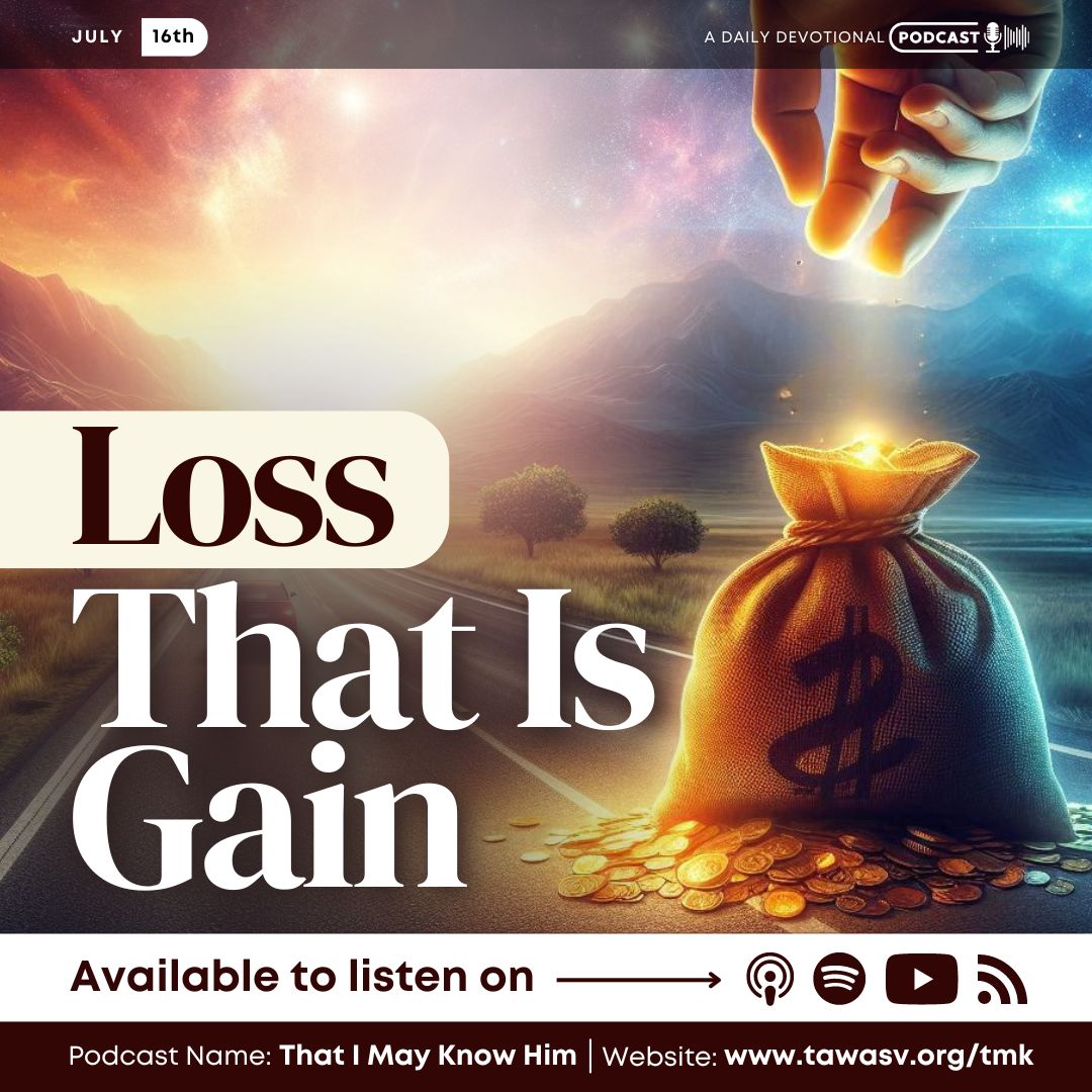 Loss That Is Gain, July 16 episode artwork