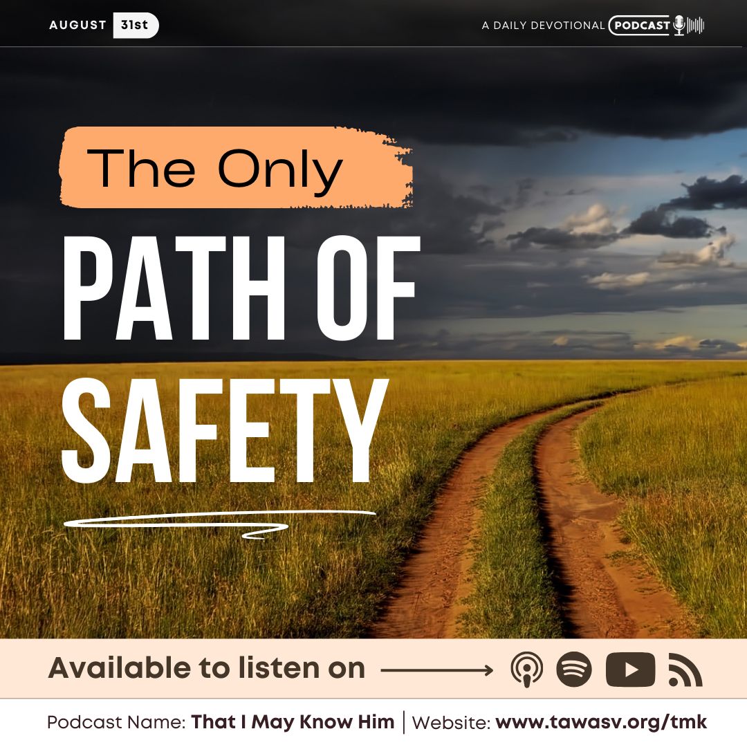 The Only Path of Safety, August 31 episode artwork
