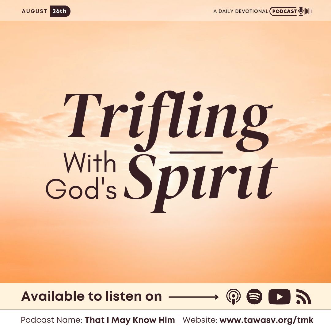 Trifling With God's Spirit, August 26 episode artwork