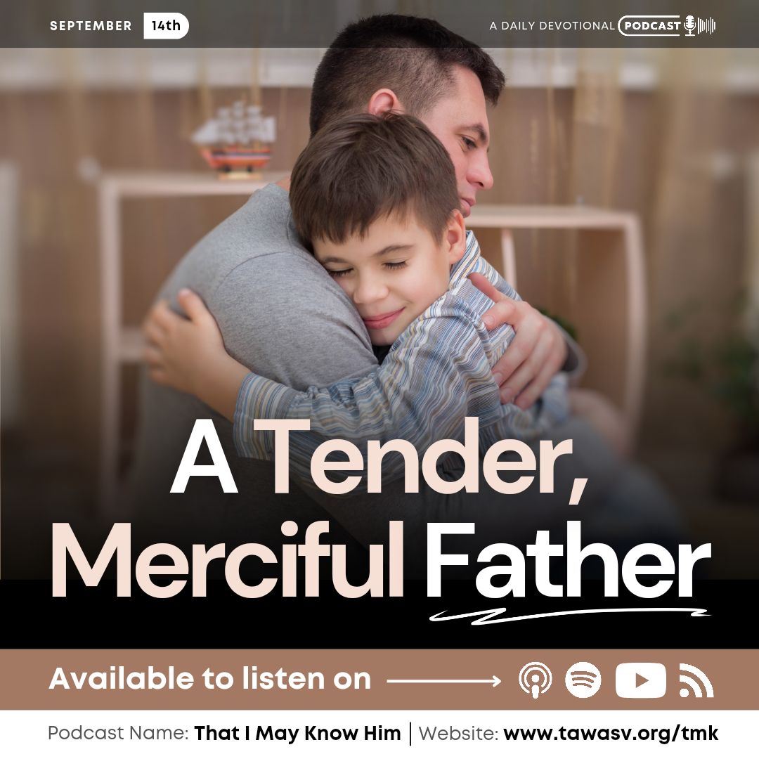 A Tender, Merciful Father, September 14 episode artwork