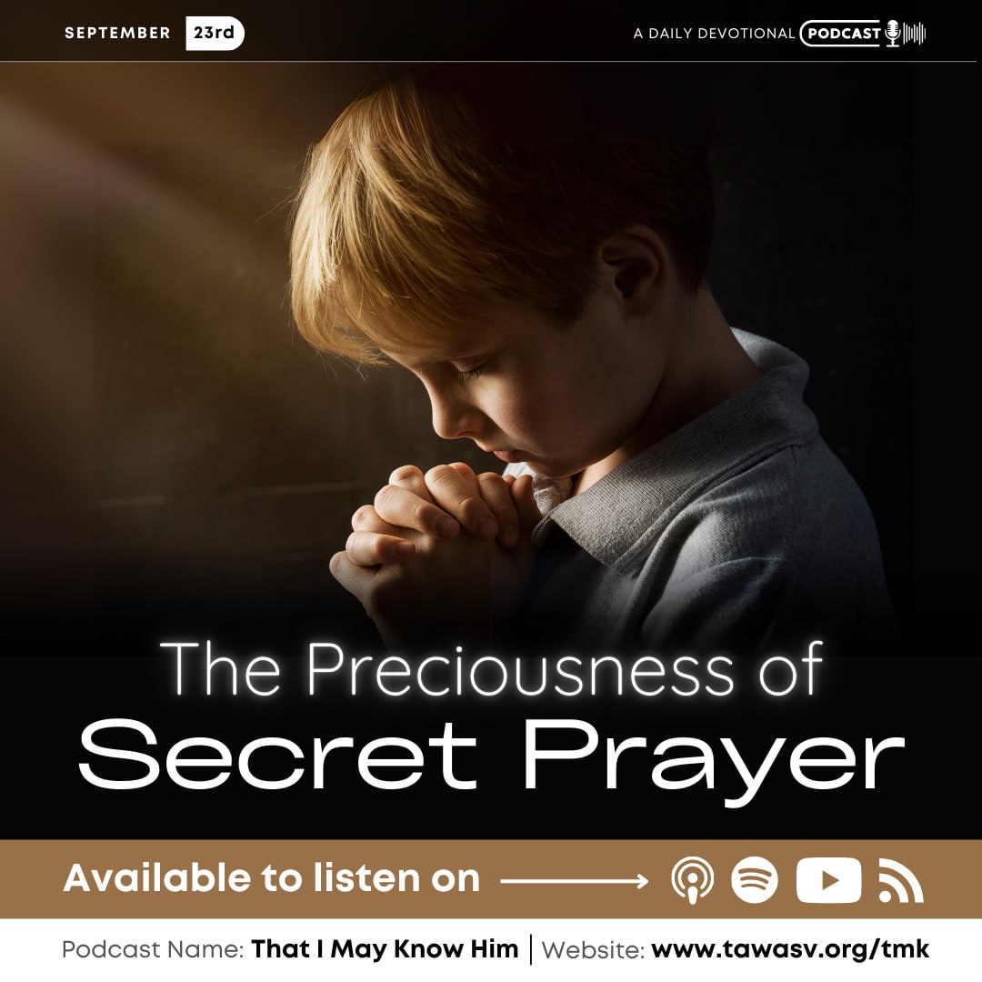 The Preciousness of Secret Prayer, September 23 episode artwork
