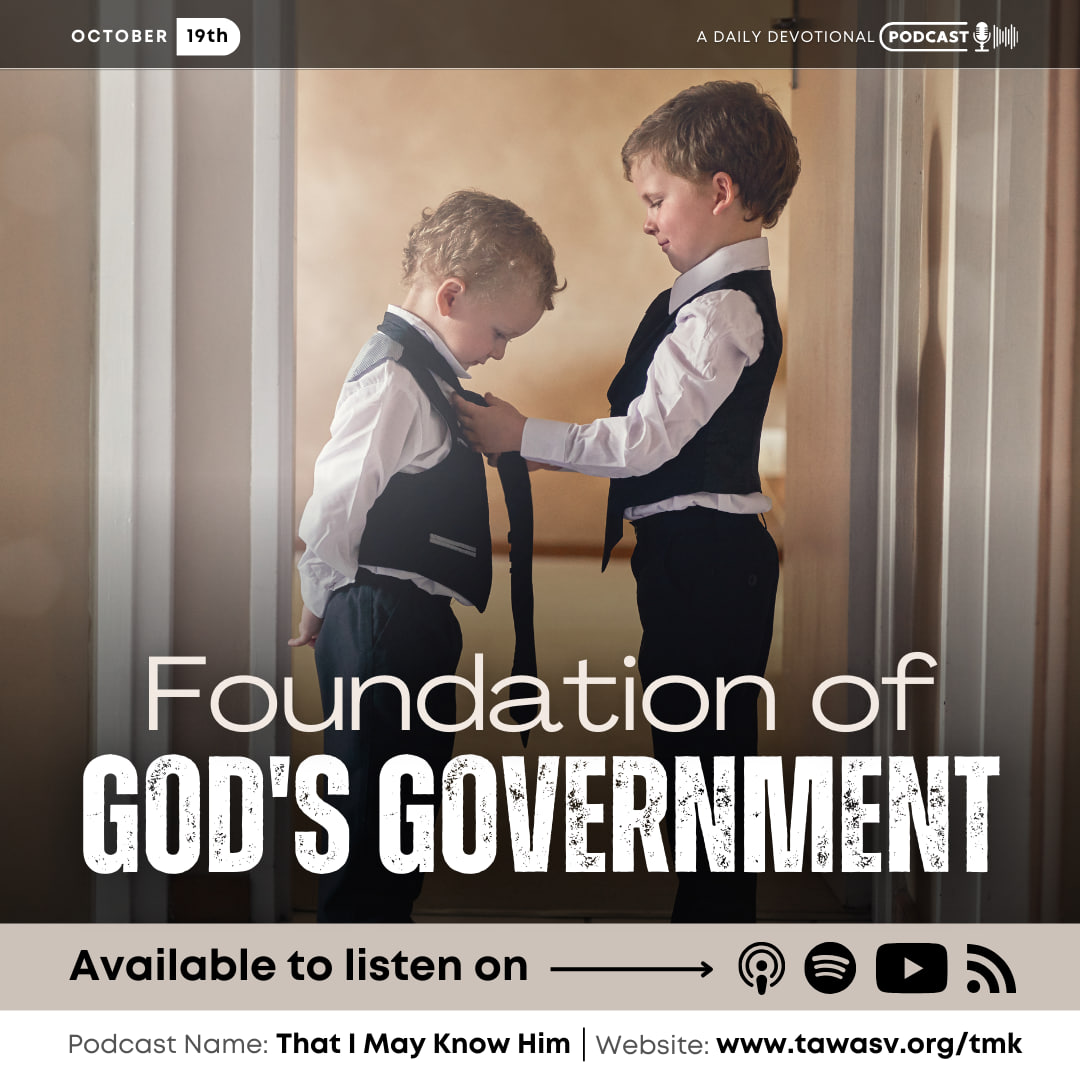 Foundation of God's Government, October 19 episode artwork