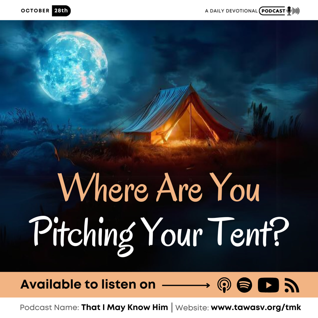 Where Are You Pitching Your Tent?, October 28