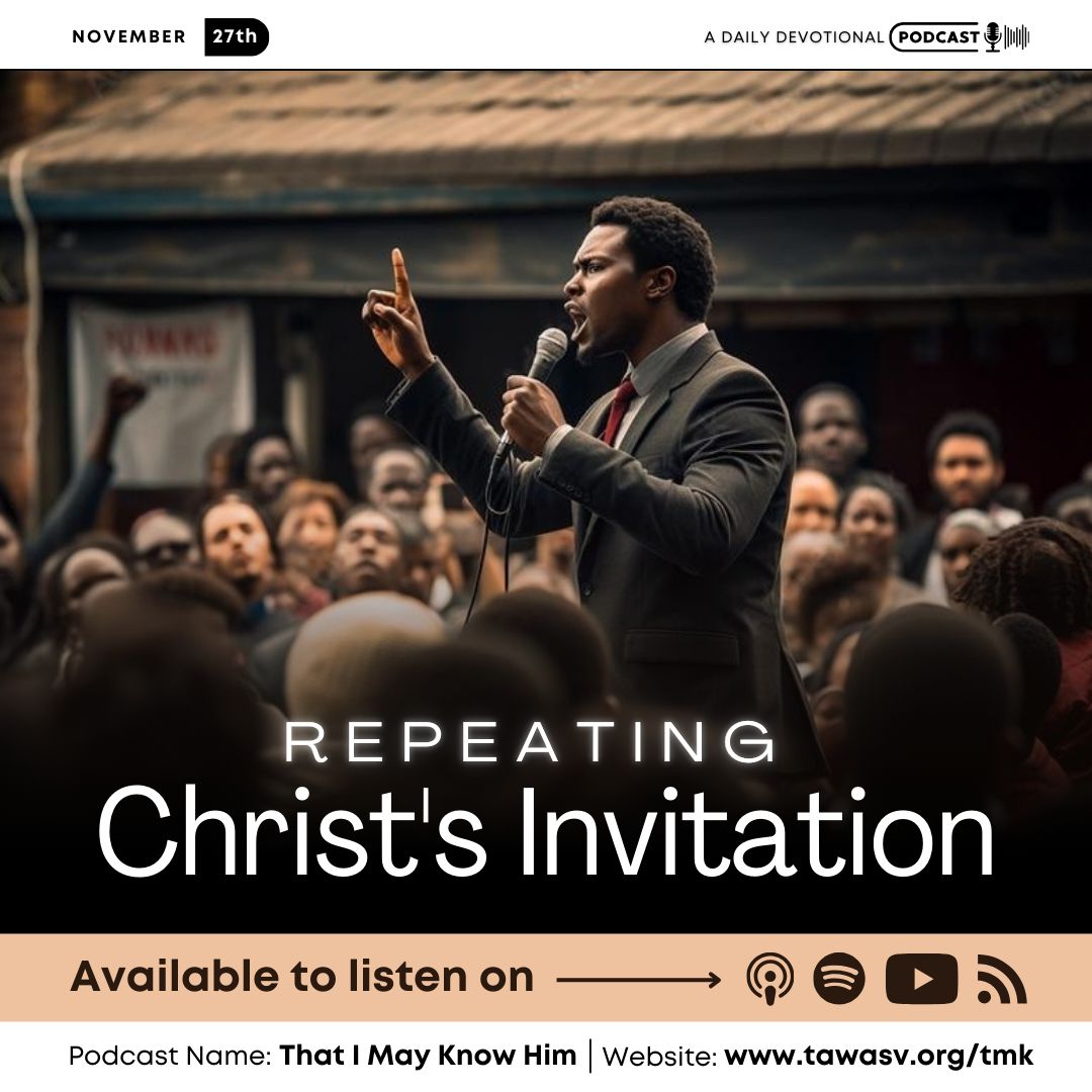 Repeating Christ's Invitation, November 27 episode artwork