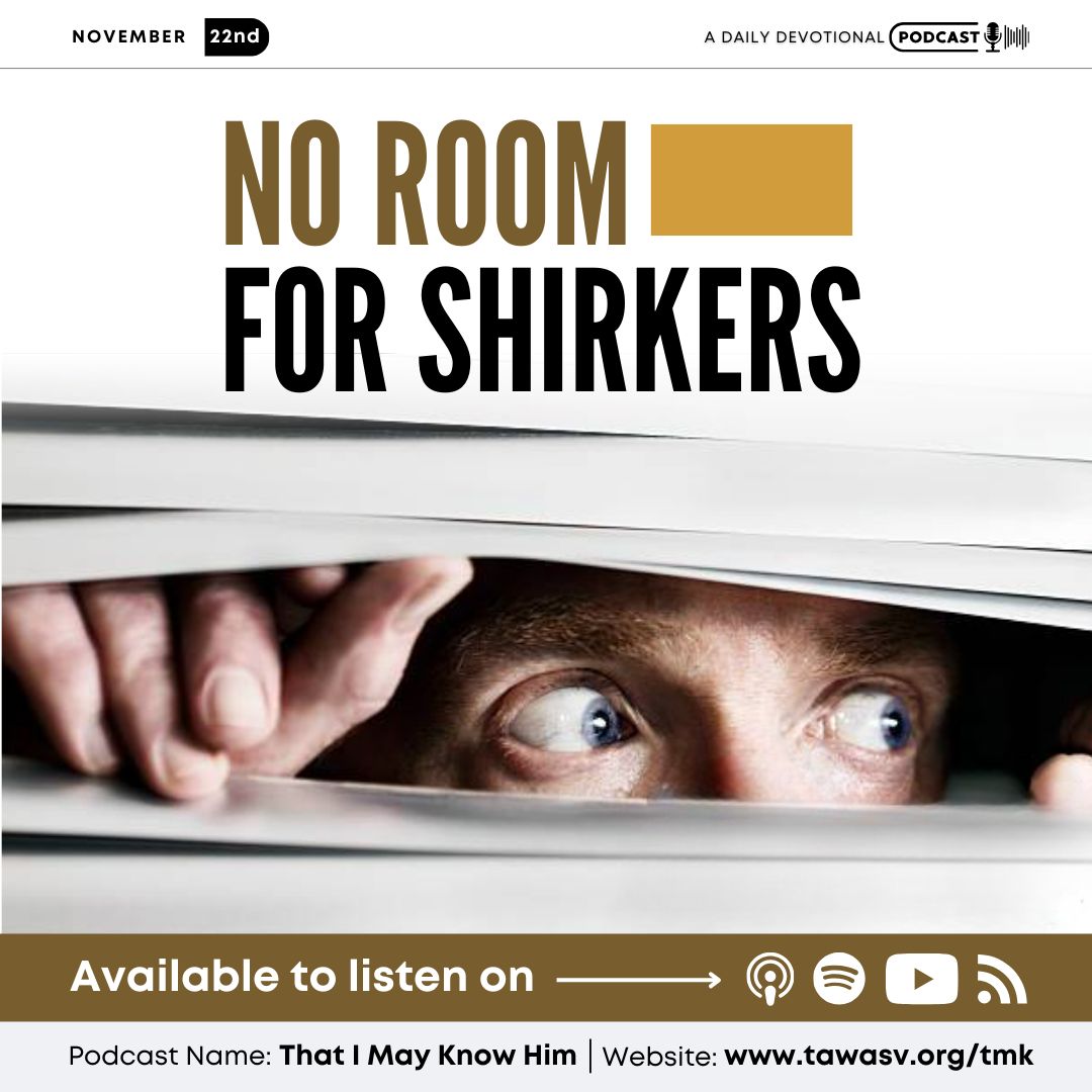 No Room for Shirkers, November 22 episode artwork