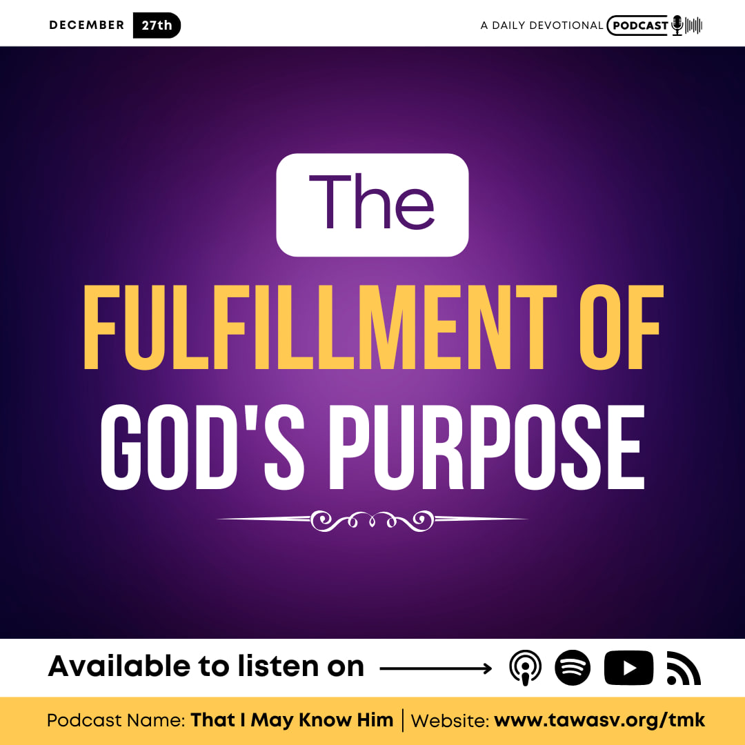 The Fulfillment of God's Purpose, December 27 episode artwork